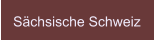 Sächsische Schweiz